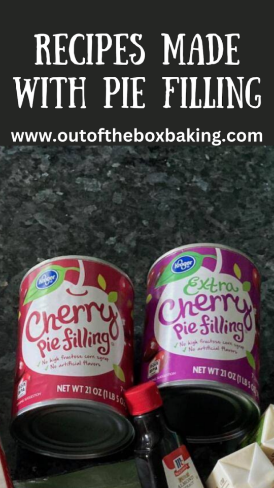 Recipes that Use Pie Filling - Out of the Box Baking