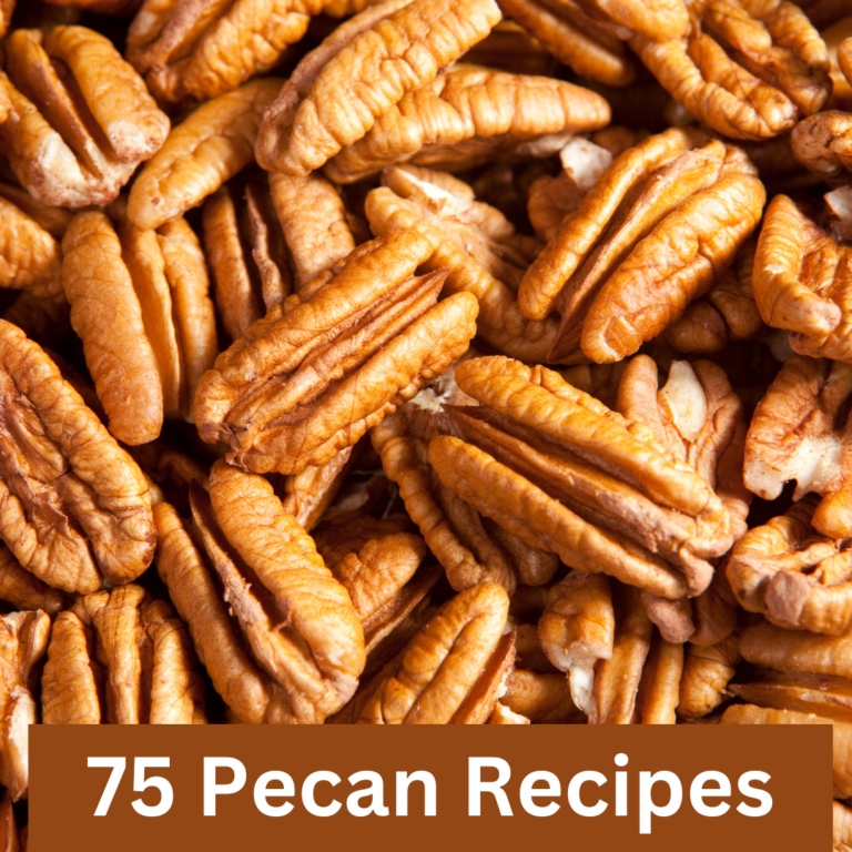 75 Favorite Desserts with Pecans