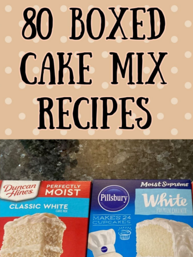 80 Boxed Cake Mix Recipes