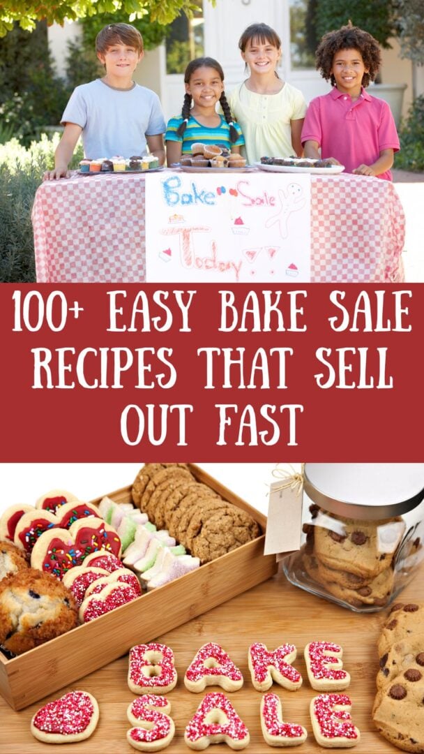 100+ Easy Bake Sale Recipes that Sell Out Fast