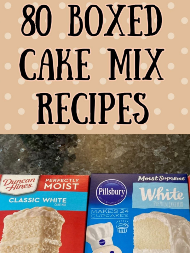80 Boxed Cake Mix Recipes