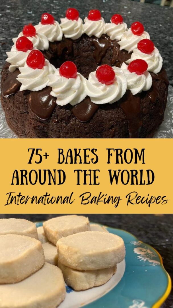 75 bakes from around the world pin for pinterest