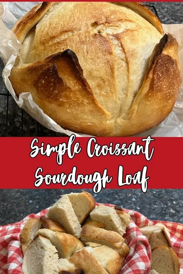 Simple Croissant Sourdough Loaf pin for pinterest