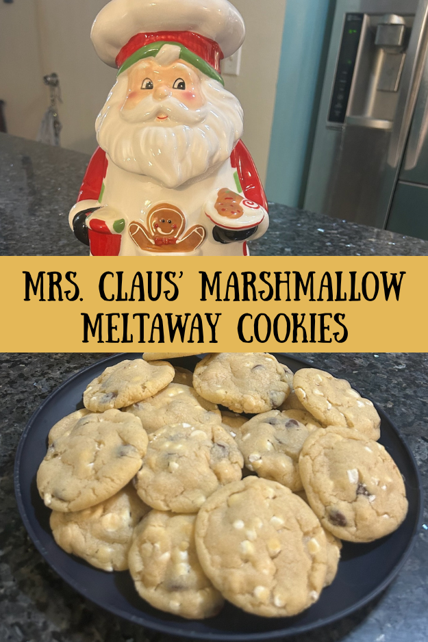 Mrs. Claus’ Marshmallow Meltaway Cookies pin for pinterest