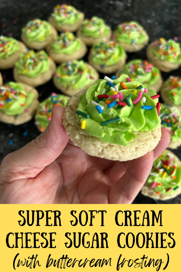 Super Soft Cream Cheese Sugar Cookies (With Buttercream Frosting) pin for pinterest