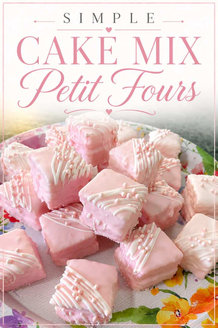simple cake mix petit fours pin for pinterest