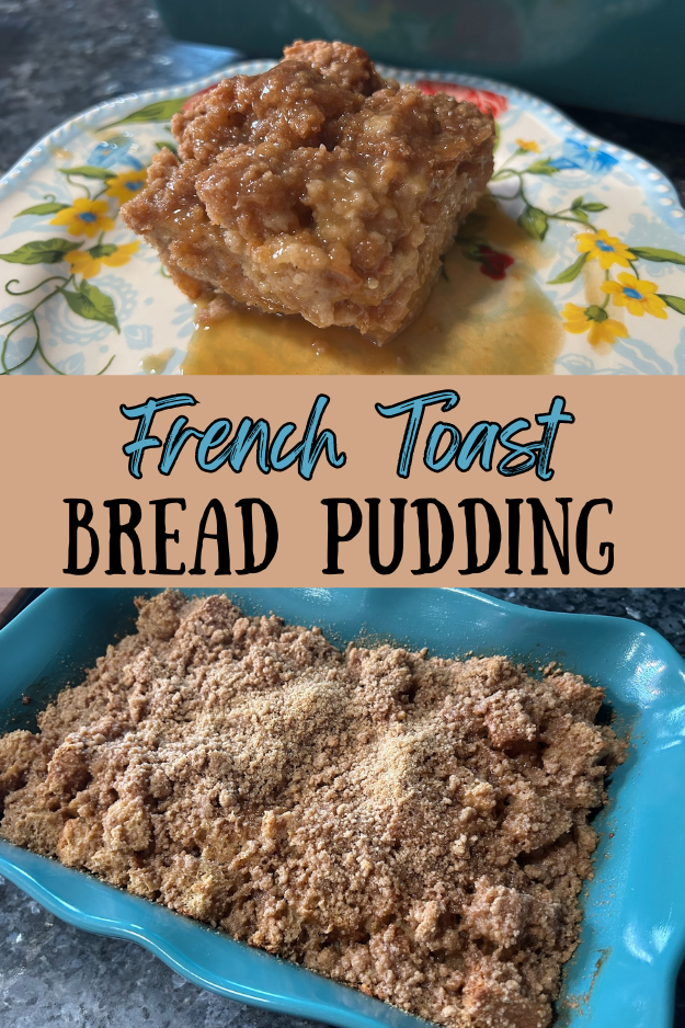 French Toast Bread Pudding pin for pinterest