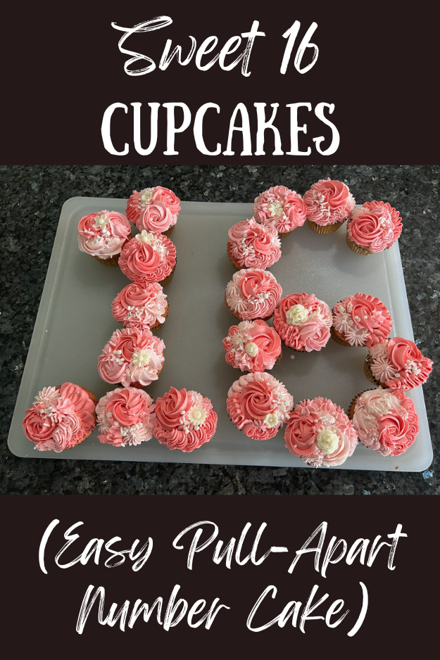 Sweet 16 Cupcakes (Easy Pull-Apart Number Cake) pin for pinterest