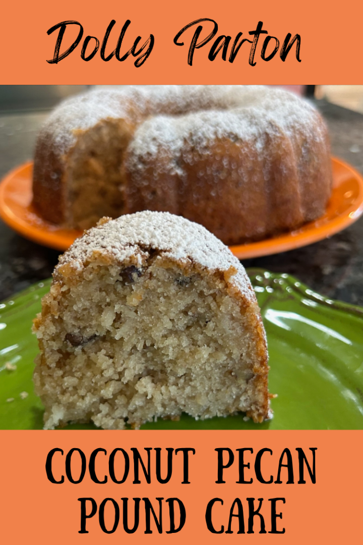 Dolly Parton Coconut Pecan Pound Cake